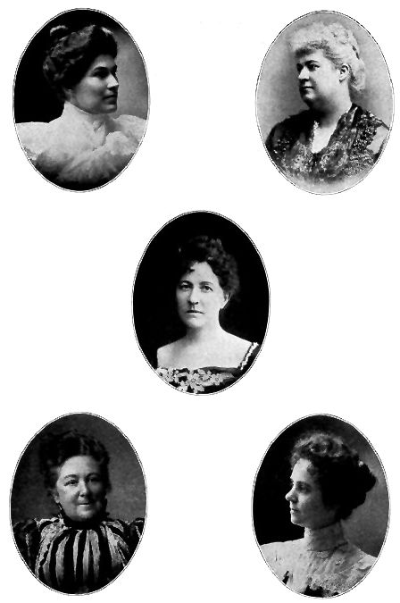 LAURA A. GREGG.
Omaha, Neb.
MARY WOOD SWIFT.
San Francisco, Cal.
ELLIS MEREDITH.
Denver, Colo.
EMMA SHAFTER HOWARD.
Oakland, Cal.
DR. CORA SMITH EATON.
Minneapolis, Minn.