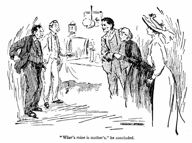 'What's Mine is Mother's.'