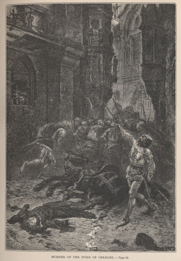 Murder of the Duke Of Orleans——38