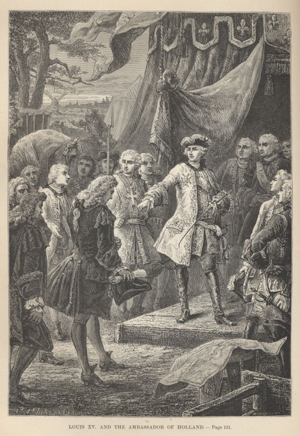Louis XV. And the Ambassador of Holland——151