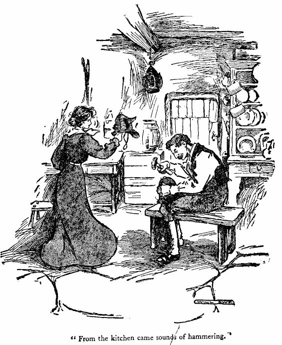 'from the Kitchen Came Sounds of Hammering.'