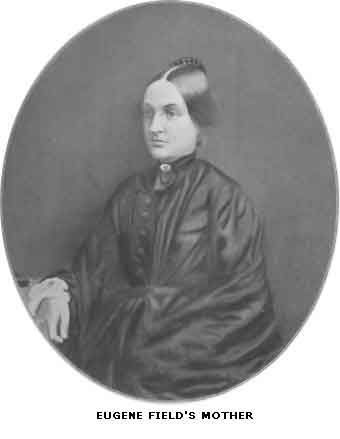EUGENE FIELD'S MOTHER.