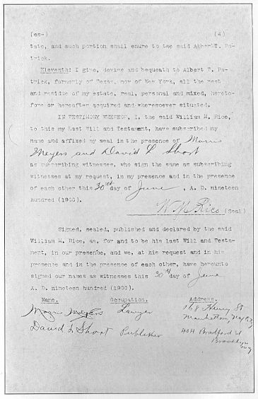 Last page of the forged will of 1900, showing the forgery of Rice's signature, and the false attestation of Short and Meyers.