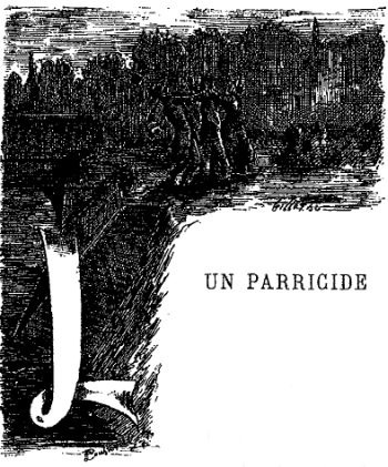 UN PARRICIDE UN PARRICIDE