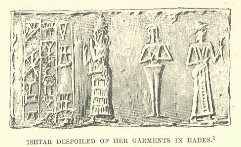 226.jpg Ishtar Despoiled of Her Garments in Hades