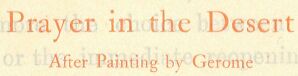 256.jpg Prayer in the Desert After Painting by Gerome