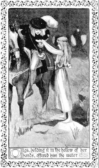 Olga, holding it in the hollow of her hands, offered him the water Olga, holding it in the hollow of her hands, offered him the water