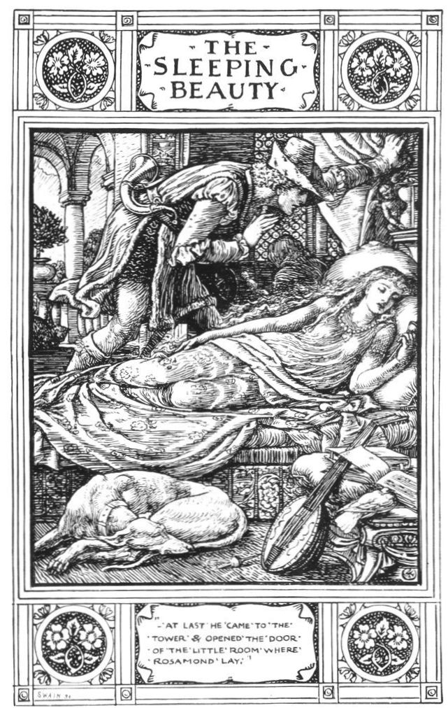 THE SLEEPING BEAUTY "—AT LAST HE CAME TO THE TOWER & OPENED THE DOOR OF THE LITTLE ROOM WHERE ROSAMOND LAY." THE SLEEPING BEAUTY "—AT LAST HE CAME TO THE TOWER & OPENED THE DOOR OF THE LITTLE ROOM WHERE ROSAMOND LAY."