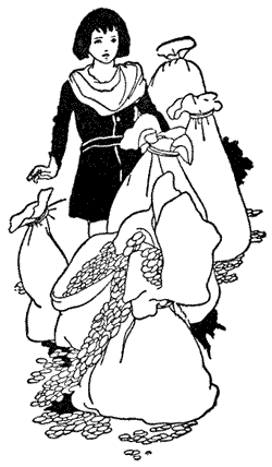 The treasure is all his own, and he shall have every farthing's worth of it. The treasure is all his own, and he shall have every farthing's worth of it.