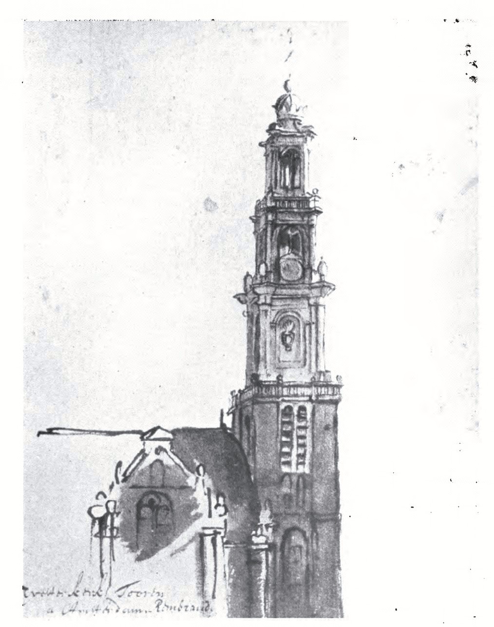 Plate 13. The Tower Called “Westertoren” In Amsterdam. After the drawing by Rembrandt, in the Fodor Museum, Amsterdam Plate 13. The Tower Called “Westertoren” In Amsterdam.