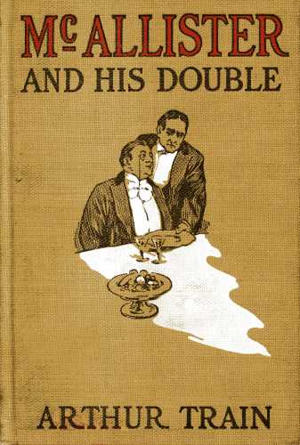 McALLISTER AND HIS DOUBLE ARTHUR TRAIN