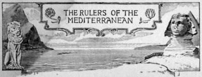 THE RULERS OF THE MEDITERRANEAN THE RULERS OF THE MEDITERRANEAN