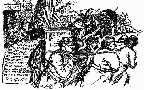 REFLECHISSEZ, CHERS CITOYENS VOUS SAVEZ QUE VOS ÉLUS VOUS TROMPENT, VOUS ONT TROMPÉS, VOUS TROMPERONT—ET POURTANT VOUS ALLEZ VOTER.... VOTEZ DONC POUR MOI! NOMMEZ L’ANE!  ON N'EST PAS PLUS BÊTE QUE VOUS. ZO D'AXA'S NOVEL CANDIDATE