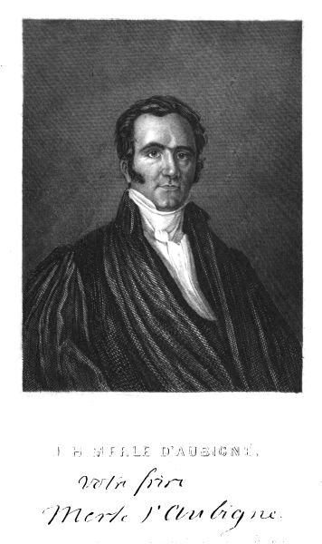 J. H. MERLE D'AUBIGNÉ J. H. MERLE D'AUBIGNÉ