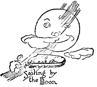 Sailing by the moon Sailing by the moon