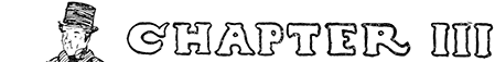 CHAPTER III CHAPTER III