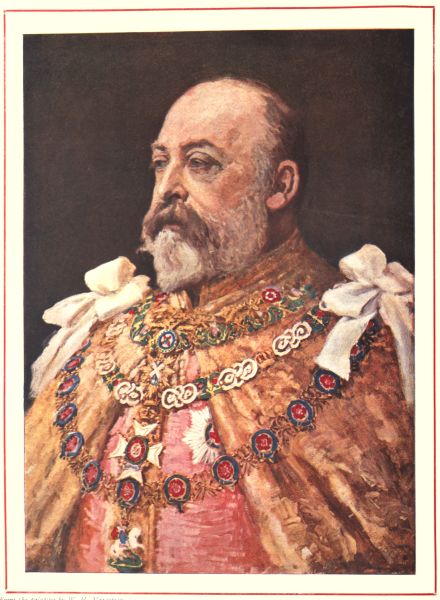 HIS MAJESTY KING EDWARD VII From the painting by W. H. Margetson
