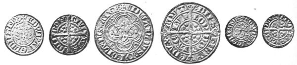 PENNY OF EDWARD I. GROAT OF EDWARD I. HALFPENNY OF EDWARD I