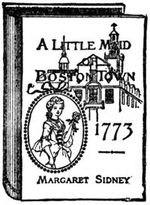 A Little Maid of Boston Town A Little Maid of Boston Town