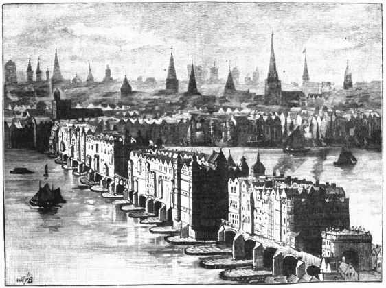 OLD LONDON BRIDGE, WITH NONSUCH PALACE From the View of London, made by Van der Wyngarde, for Philip II