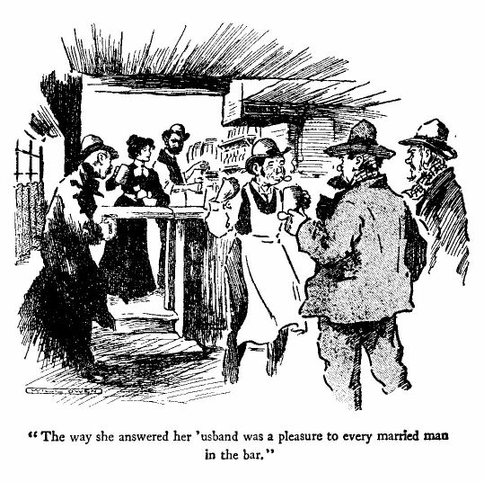 'the Way She Answered Her 'usband Was a Pleasure to Every
Married Man in the Bar.'
